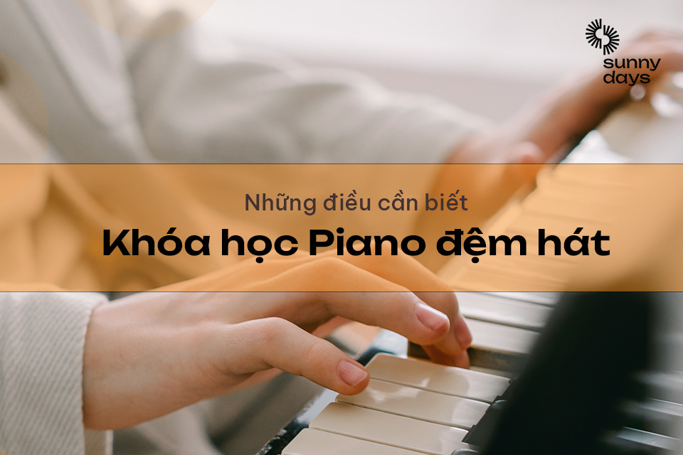 Khóa học Piano đệm hát